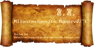 Miloszavlyevits Manszvét névjegykártya